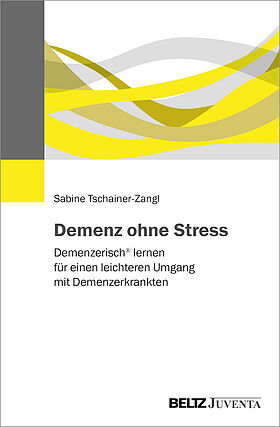 Demenz ohne Stress