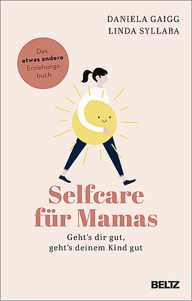 Selfcare für Mamas