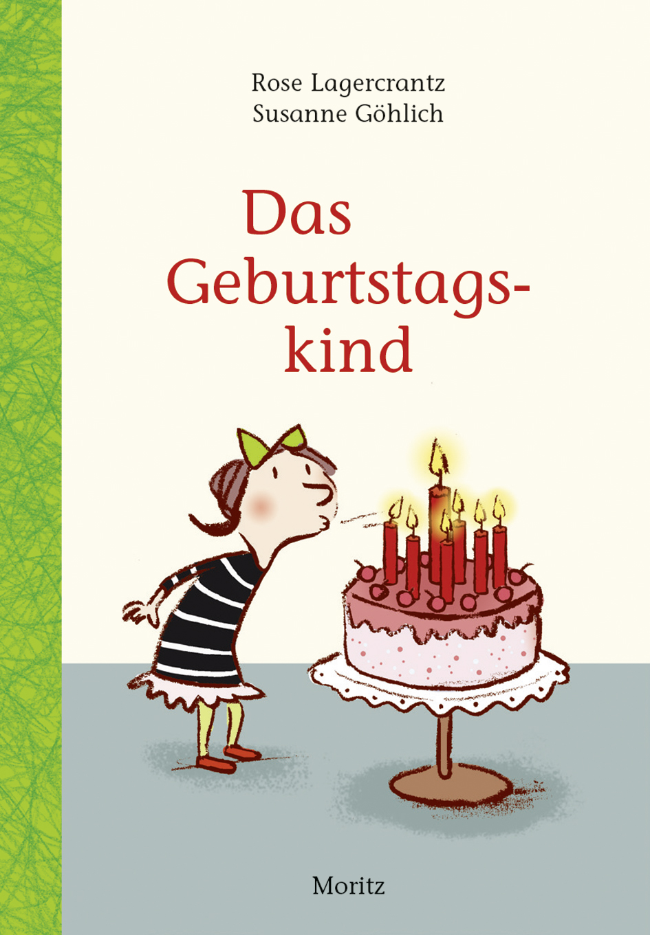 Das Geburtstagskind - - Rose Lagercrantz  BELTZ