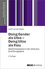 Doing Gender als Ultra – Doing Ultra als Frau