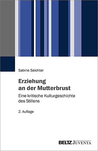 Erziehung an der Mutterbrust