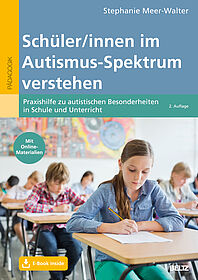 Schüler/innen im Autismus-Spektrum verstehen