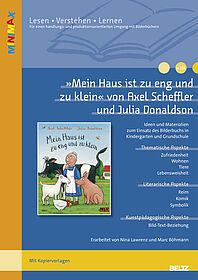 »Mein Haus ist zu eng und zu klein« von Axel Scheffler und Julia Donaldson