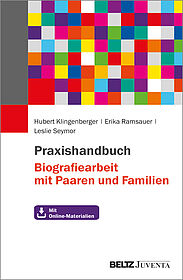 Praxishandbuch Biografiearbeit mit Paaren und Familien