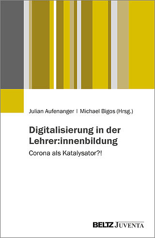 Digitalisierung in der Lehrer:innenbildung