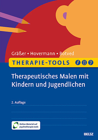 Therapie-Tools Therapeutisches Malen mit Kindern und Jugendlichen