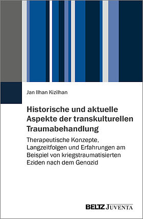 Historische und aktuelle Aspekte der transkulturellen Traumabehandlung