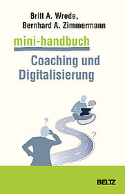 Mini-Handbuch Coaching und Digitalisierung