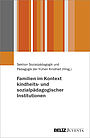 Familie im Kontext kindheits- und sozialpädagogischer Institutionen