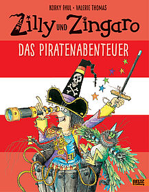 Zilly und Zingaro. Das Piratenabenteuer