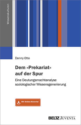 Dem »Prekariat« auf der Spur