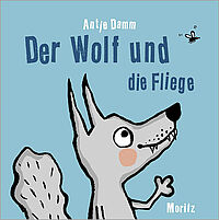 Der Wolf und die Fliege