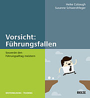 Vorsicht: Führungsfallen!