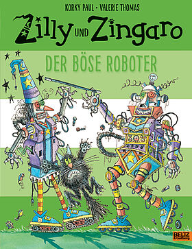 Zilly und Zingaro. Der böse Roboter