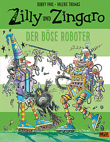 Zilly und Zingaro. Der böse Roboter