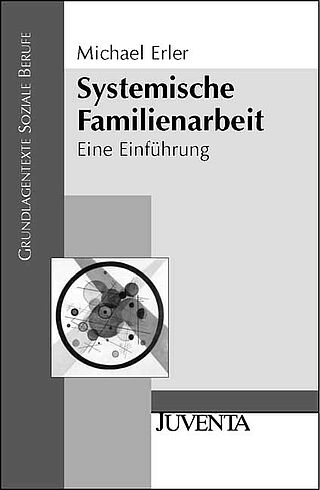 Systemische Familienarbeit