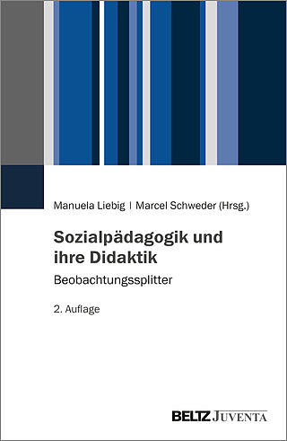 Sozialpädagogik und ihre Didaktik