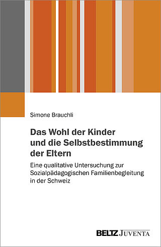 Das Wohl der Kinder und die Selbstbestimmung der Eltern