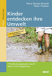 Kinder entdecken ihre Umwelt