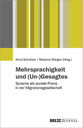 Mehrsprachigkeit und (Un-)Gesagtes