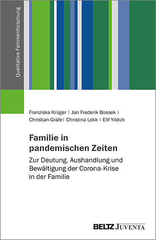 Familie in pandemischen Zeiten