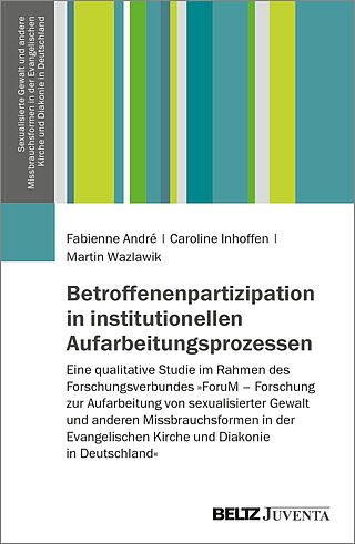 Betroffenenpartizipation in institutionellen Aufarbeitungsprozessen