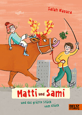 Matti und Sami und das größte Stück vom Glück