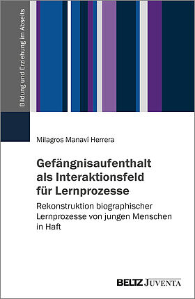 Gefängnisaufenthalt als Interaktionsfeld für Lernprozesse