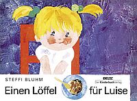 Einen Löffel für Luise