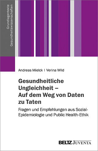 Gesundheitliche Ungleichheit – Auf dem Weg von Daten zu Taten