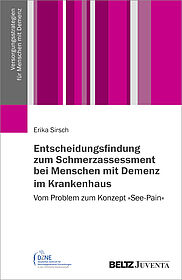 Entscheidungsfindung zum Schmerzassessment bei Menschen mit Demenz im Krankenhaus