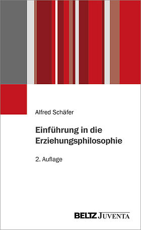 Einführung in die Erziehungsphilosophie