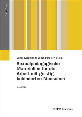 Sexualpädagogische Materialien für die Arbeit mit geistig behinderten Menschen