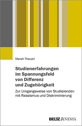 Studienerfahrungen im Spannungsfeld von Differenz und Zugehörigkeit