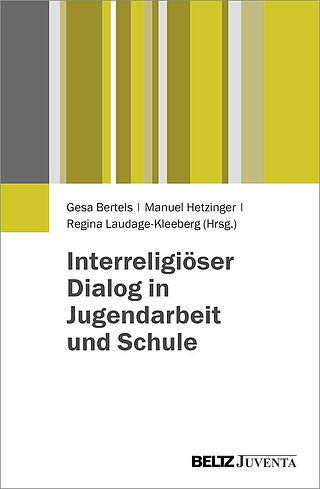 Interreligiöser Dialog in Jugendarbeit und Schule