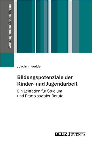 Bildungspotenziale der Kinder- und Jugendarbeit