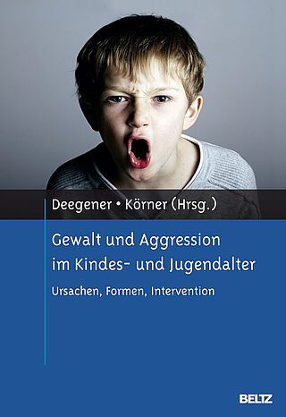 Gewalt und Aggression im Kindes- und Jugendalter