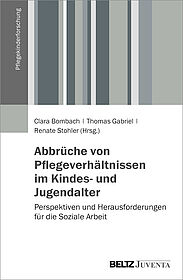 Abbrüche von Pflegeverhältnissen im Kindes- und Jugendalter