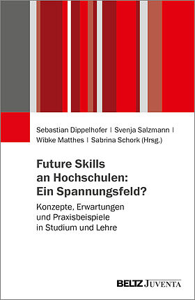 Future Skills an Hochschulen: Ein Spannungsfeld?