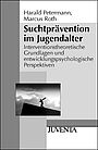 Suchtprävention im Jugendalter