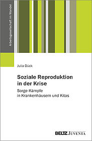 Soziale Reproduktion in der Krise