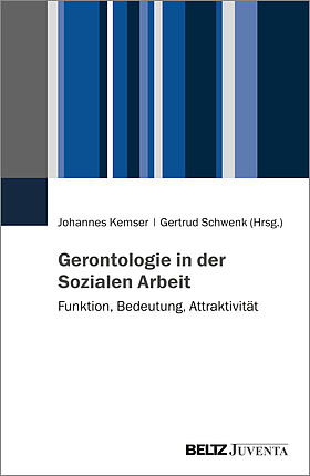 Gerontologie in der Sozialen Arbeit