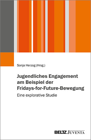 Jugendliches Engagement am Beispiel der Fridays-for-Future-Bewegung