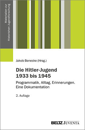 Die Hitler-Jugend 1933 bis 1945