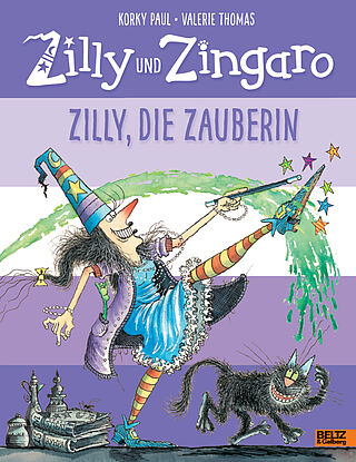 Zilly und Zingaro. Zilly, die Zauberin