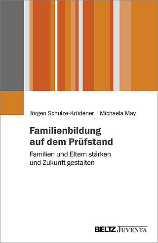 Familienbildung auf dem Prüfstand