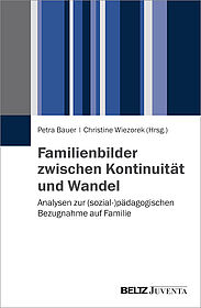 Familienbilder zwischen Kontinuität und Wandel