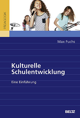 Kulturelle Schulentwicklung