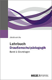 Lehrbuch Draußenschulpädagogik