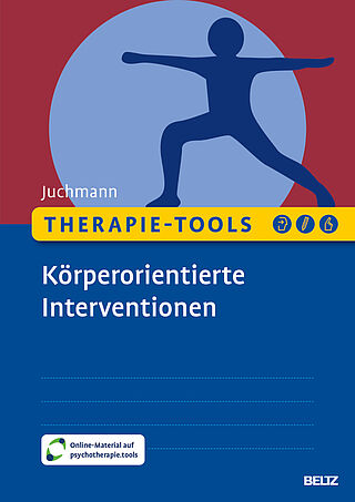 Therapie-Tools Körperorientierte Interventionen